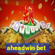 aheadwin bet